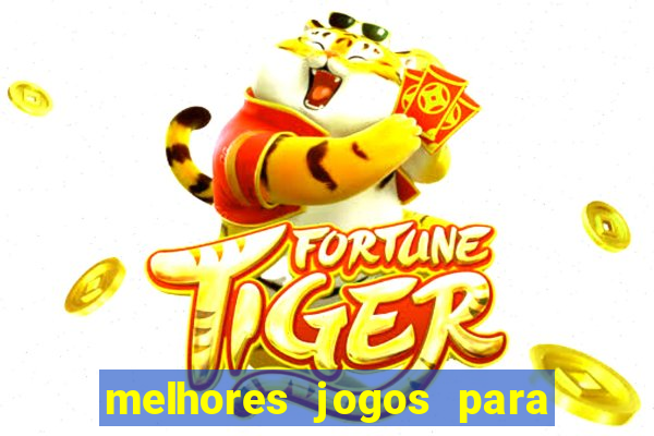 melhores jogos para ganhar dinheiro na internet